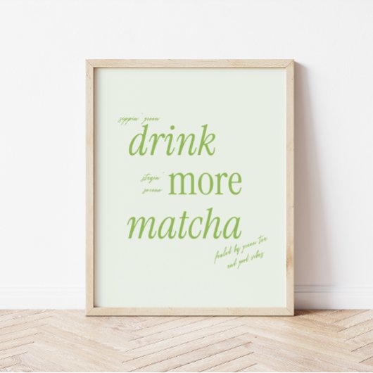 レトログリーンのタイポグラフィ「Drink More Matcha」 ポスター
