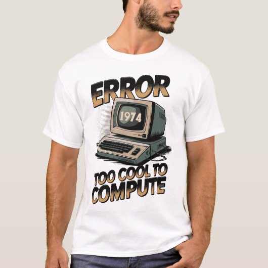 レトロコンピュータエラー1974デザイン Tシャツ (正面)