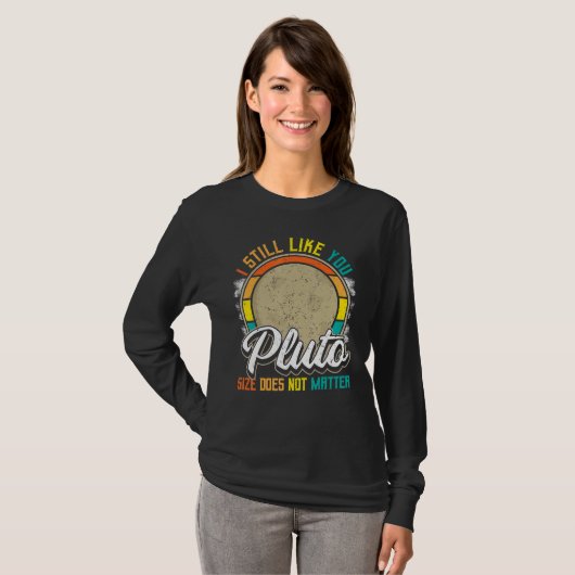 レトロスタイルの宇宙科学 あなたがまだ好き プルートーW Tシャツ (正面フル)