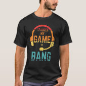 レトロスタイル私は私のゲームを停止したBang独立性 Tシャツ (正面)