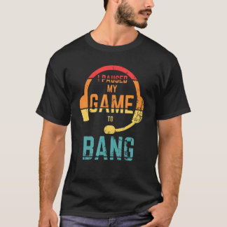 レトロスタイル私は私のゲームを停止したBang独立性 Tシャツ