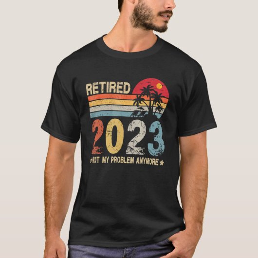 レトロスタイル - 2023年引退 もう私の問題じゃない Tシャツ (正面)