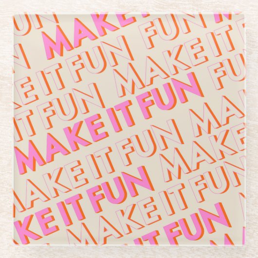 レトロタイポグラフィ、対角線、'Make Itおもしろい'。 ガラスコースター (正面)
