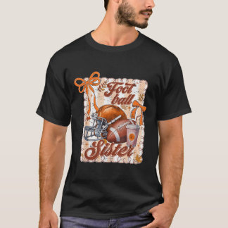 レトロタッチダウンシーズンフットボールシスターズ オー Tシャツ
