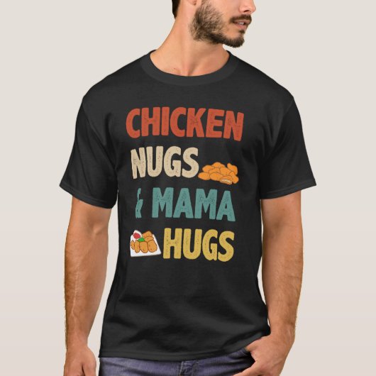 レトロチキンナゲットとママのハグ Chicken Nugget Tシャツ (正面)
