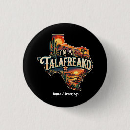  レトロテキサス砂漠の夕日 "I'm a Talafreako"  缶バッジ