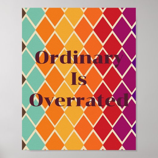 レトロデザイン Ordinary Is Overrated ポスター (正面)