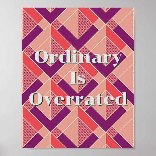レトロデザイン Ordinary Is Overrated ポスター (正面)