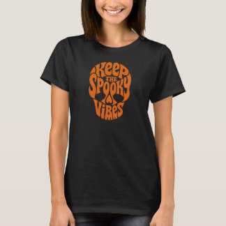 レトロハロウィンスカル「スプーキーな雰囲気を保て」 Tシャツ