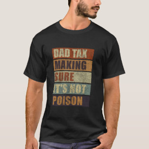 レトロパパ税Faに毒がないことを確認おもしろいする Tシャツ