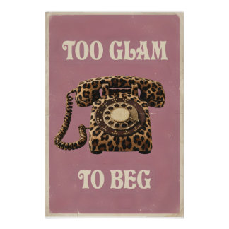 レトロピンクヒョウ柄電話機 Too Glam To Beg ポスター