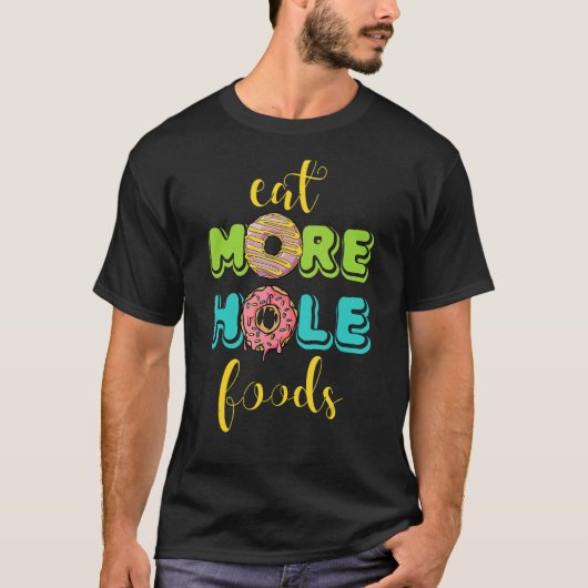レトロプン食べもっと穴食品の私はスナック生地を愛する Tシャツ (正面)