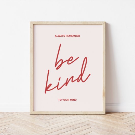 レトロミニマリスト「Be Kind to Your Mind」ポジティティ ポスター