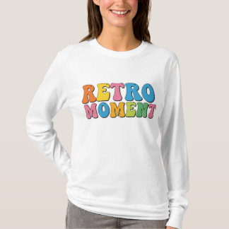 レトロモーメント - グルービーな雰囲気の女性用長袖Tシャツ Tシャツ