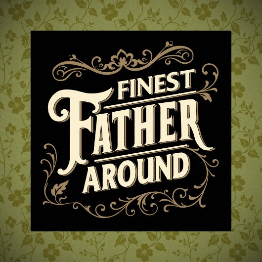 レトロヴィンテージエレガントクールタイポグラフィ父引用文 ポスター