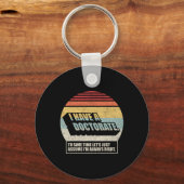 レトロヴィンテージ博士号卒業Phd I Have A Do キーホルダー (正面)