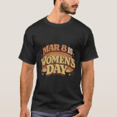 レトロ国際女性デーマーチ8日没デザインタイポグラフィー Tシャツ (正面)