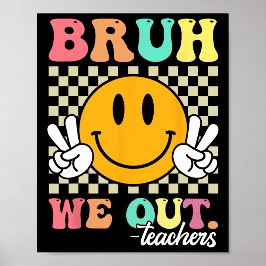 レトロ学年の終わり先生夏Bruh We Ou ポスター (正面)