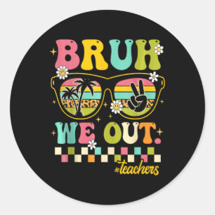 レトロ学年の終わり先生夏Bruh We Ou ラウンドシール