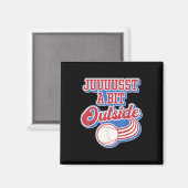 レトロ引用文Just A Bit Outside おもしろい Sport Basebal マグネット (正面/裏面)