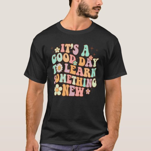 レトロ教師 今日は新しいことを学ぶいい日 Tシャツ (正面)
