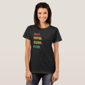 レトロ最高のホテルクラークエバー Tシャツ (正面フル)