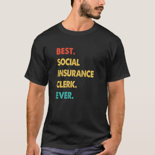 レトロ最高の社会保険事務員 Tシャツ