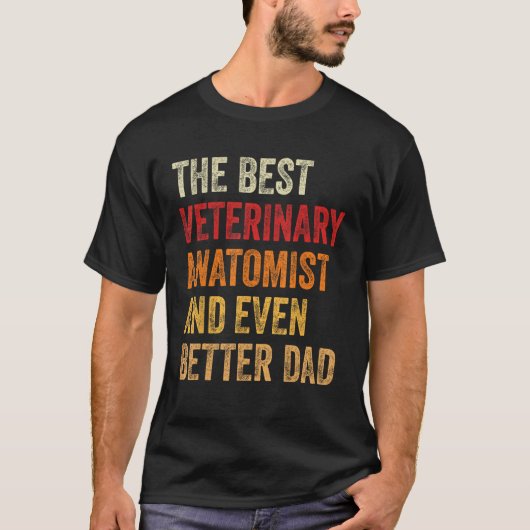 レトロ獣医解剖学者とより良いパパFa Tシャツ (正面)
