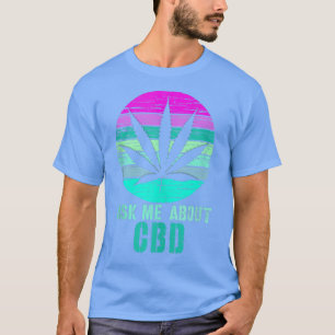 レトロ頼Me About Cbd Cannabidiol Shirt 303 Tシャツ