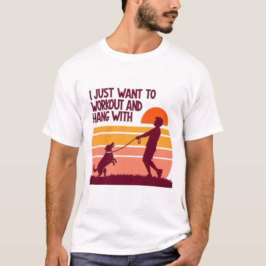 レトロ風 私はただトレーニングと犬との時間を楽しみたい  Tシャツ (正面)