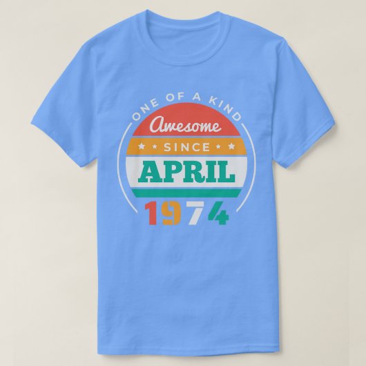 レトロ1974素晴らし年4月以降誕生日ヴィンテージBd Tシャツ (デザイン正面)