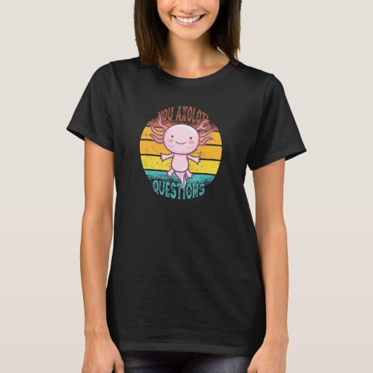 レトロ90s Axolotl You Axolotl質問 Tシャツ (正面)