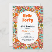 レトロ ヒッピーのグルービーな花のハローフォーティー誕生日 招待状 (正面)