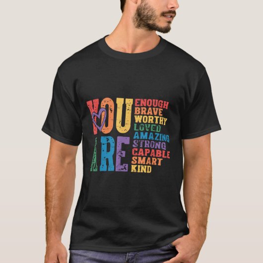 レトロ プライド 精神的健康 あなたは十分である 勇敢な価値 Tシャツ (正面)