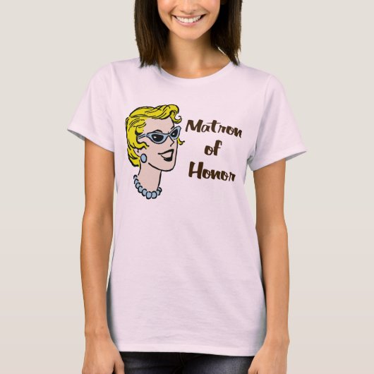 レトロ・マトロン・オブ・オナー Tシャツ (正面)