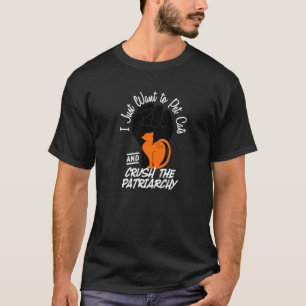 レトロ 私は猫を撫でたい 家父長制を打ち砕け Tシャツ