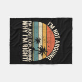 レトロ 私は議論してるわけじゃない、私が正しい理由を説明してるだけ フリースブランケット (正面(横))