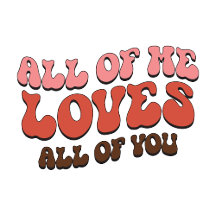 レトロ “All of Me Loves All of You” ロマンティックなタイポグラフィ