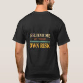 レトロ Believe Me At Your Own Risk Tシャツ (裏面)