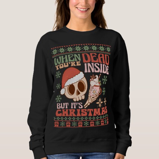 レトロ「Dead Inside But It's Christmas」の女おもしろい性 スウェットシャツ (正面)