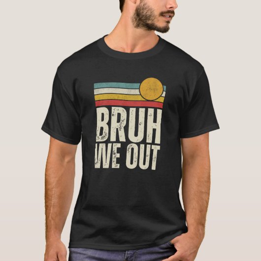 レトロBruh We Out Students End Of School Summer Tシャツ (正面)
