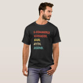 レトロEコマースマネージャーMan Myth Legend Tシャツ (正面フル)
