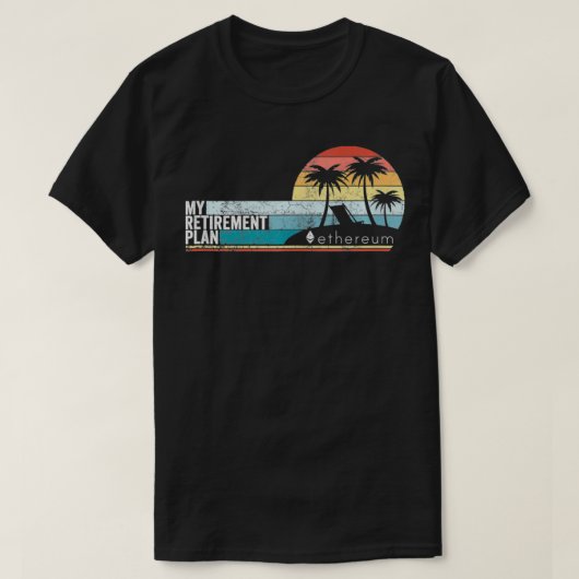 レトロEthereum私の退職計画Crypto おもしろい ETH Tシャツ (デザイン正面)