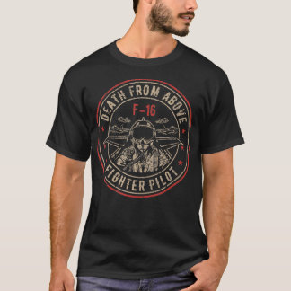 レトロF16の死亡Aboveファイターパイロット Tシャツ