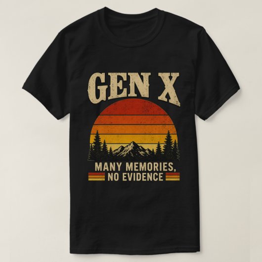  レトロGen X 多くの思い出 証拠なし ヴィンテージ  Tシャツ (デザイン正面)