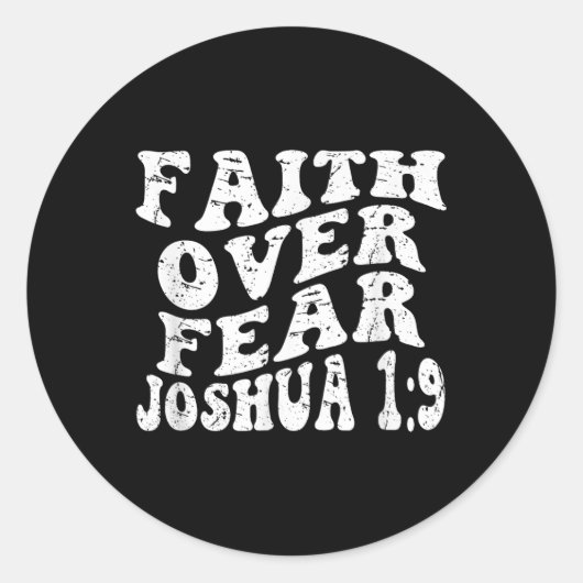 レトロGroovy信仰Joshua 1 9恐怖についての信仰Chri ラウンドシール (正面)
