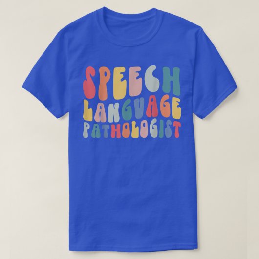 レトロGroovy言語病理学者SLPライフ Tシャツ (デザイン正面)