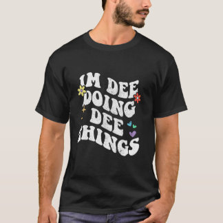 レトロGroovy Im Dee Doing Dee Things おもしろい Mother Tシャツ