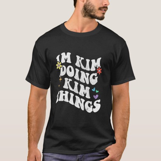 レトロGroovy Im Kim Doing Kim Things おもしろい Mother Tシャツ (正面)