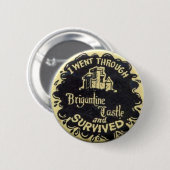 レトロIはブリガンティンの城Pinを生き延びました 缶バッジ (正面&裏面)